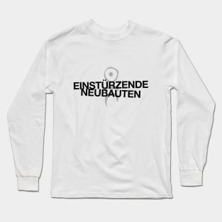 Einstürzende Neubauten Long Sleeve T-Shirt